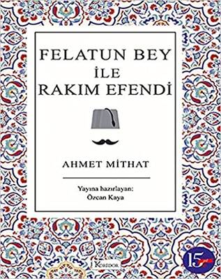 Felatun Bey ile Rakım Efendi - Koridor Yayıncılık - Bez Cilt - 1