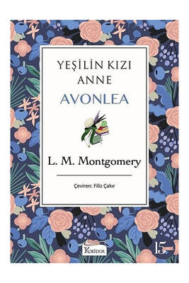 Koridor Yayıncılık Yeşilin Kızı Anne Avonlea Mor Kapak Bez Cilt - 1