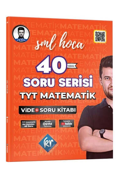 KR Akademi SML Hoca TYT Matematik 40 Soru Serisi Video Soru Kitabı - 1