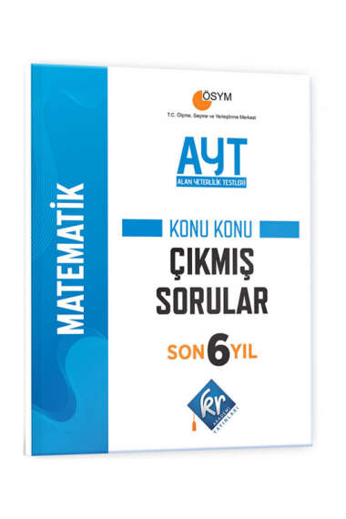 KR Akademi Yayınları 2024 AYT Matematik Son 6 Yıl Konu Konu Çıkmış Sorular - 1