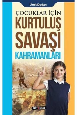 ​Çocuklar İçin Kurtuluş Savaşı Kahramanları Kripto Basım Yayın - 1