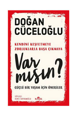 Kronik Kitap Var mısın? - Güçlü Bir Yaşam İçin Öneriler - 1