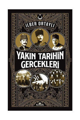 Kronik Kitap Yakın Tarihin Gerçekleri - 1