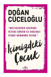 Kronik Kitap İçimizdeki Çocuk Yaşamımıza Yön Veren Güçlü Varlık - Kronik Kitap