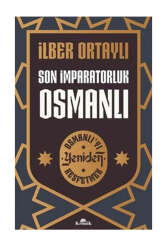 Kronik Kitap Son İmparatorluk Osmanlı - Osmanlıyı Yeniden Keşfetmek - Kronik Kitap