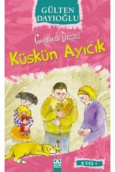 Altın Kitaplar Yayınevi - Küskün Ayıcık Altın Kitaplar