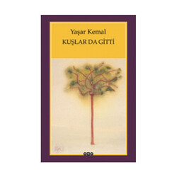 Yapı Kredi Yayınları - Kuşlar da Gitti Yapı Kredi Yayınları