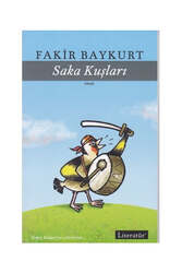 Literatür Yayıncılık Saka Kuşları - Literatür Yayıncılık