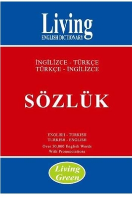 Living Green İngilizce-Türkçe Türkçe-İngilizce Sözlük Living English Dictionary - 1