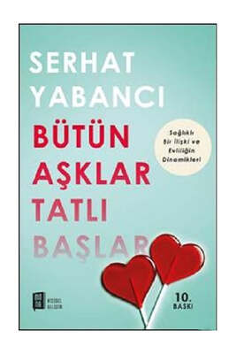 Mona Kitap Bütün Aşklar Tatlı Başlar - 1