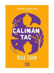 Mundi Yayınları Çalınan Taç - Çocuk Klasikleri - Kısaltılmış Metin - Mundi Yayınları