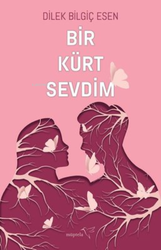 Müptela Yayınları - Müptela Yayınevi Bir Kürt Sevdim