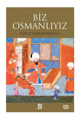 Biz Osmanlıyız Nesil Yayınları - 1