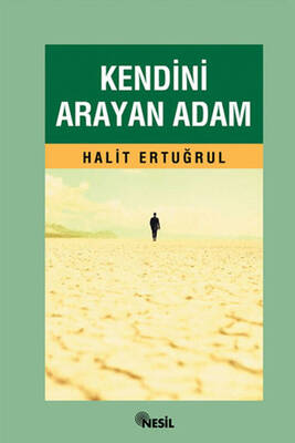 Kendini Arayan Adam Nesil Yayınları - 1