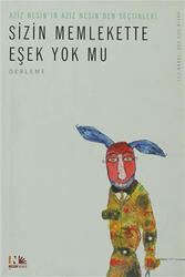 Sizin Memlekette Eşek Yok mu? Nesin Yayınevi - Nesin Yayınevi