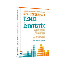 Nisan Kitabevi - ​Nisan Kitabevi Eğitim Sağlık ve Sosyal Bilimler için SPSS Uygulamalı Temel İstatistik
