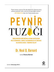 Nova Kitap - Nova Kitap Peynir Tuzağı: Beklenmedik Bir Bağımlılıktan Kurtulmak Kilo Vermenize, Enerji Kazanmanıza ve Sağlıklı Kalmanıza Nasıl Yardımcı Olur