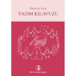 Türk Dil Kurumu Yayınları - Okullar İçin Yazım Kılavuzu Türk Dil Kurumu Yayınları