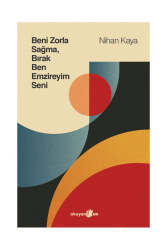 Okuyan Us Yayınları Beni Zorla Sağma, Bırak Ben Emzireyim Seni - Okuyan Us Yayınları