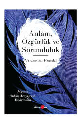 Okuyan Us Yayınları Anlam Özgürlük ve Sorumluluk - Okuyan Us Yayınları