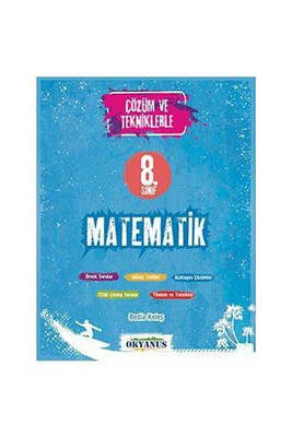 Okyanus Yayıncılık 8. Sınıf Çözüm Ve Tekniklerle Matematik - 1