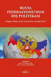 Orion Yayınevi - Orion Kitabevi Rusya Fedarasyonunun Dış Politikası