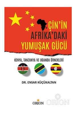 Orion Kitabevi Çin'in Afrika'daki Yumuşak Gücü - 1