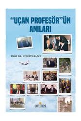 Orion Yayınevi - Orion Kitabevi Uçan Profesör'ün Anıları