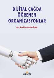 Orion Yayınevi - Orion Kitabevi Dijital Çağda Öğrenen Organizasyonlar