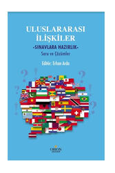 Orion Yayınevi - Orion Yayınları Uluslararası İlişkiler Sınavlara Hazırlık Soru ve Çözümler
