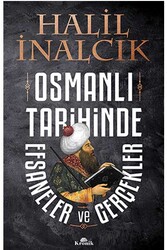 Kronik Kitap - Osmanlı Tarihinde Efsaneler ve Gerçekler Kronik Kitap