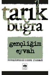 Ötüken Neşriyat - Gençliğim Eyvah Ötüken Neşriyat