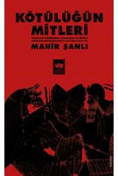 Kötülüğün Mitleri Ötüken Neşriyat - Ötüken Neşriyat