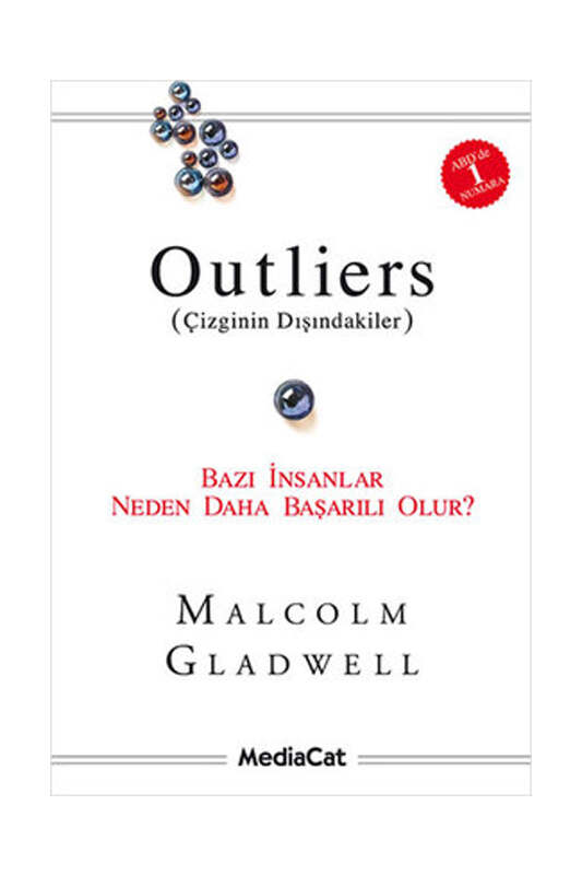 Mediacat Yayıncılık Outliers (Çizginin Dışındakiler)-Bazı İnsanlar Neden Daha Başarılı Olur 