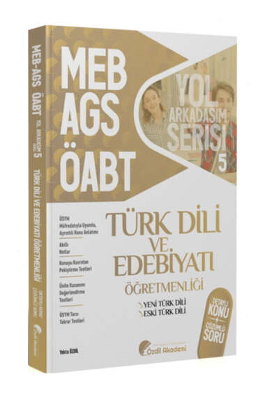 Özdil Akademi Yayınları MEB-AGS ÖABT Türk Dili ve Edebiyatı 5. Kitap Eski Yeni Türk Dili Konu Anlatımlı Soru Bankası - 1