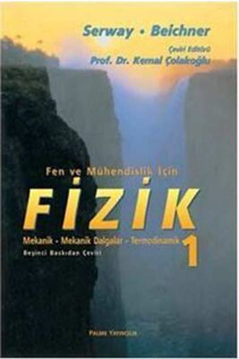 Palme Yayınları Serway Fen ve Mühendislik İçin Fizik 1 - 1