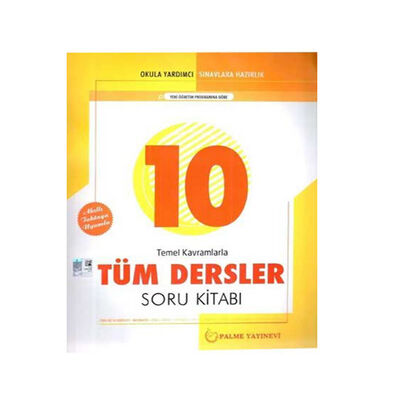 Palme Yayınları 10. Sınıf Tüm Dersler Soru Kitabı - 1