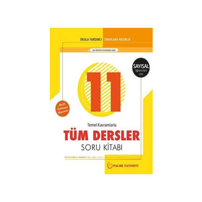 Palme Yayınları 11. Sınıf Sayısal Tüm Dersler Soru Kitabı - 1