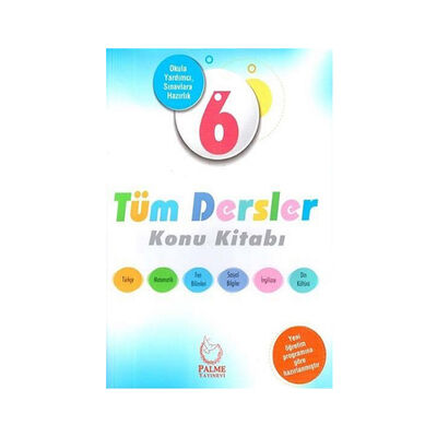 Palme Yayınları 6.Sınıf Tüm Dersler Konu Kitabı - 1