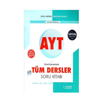 Palme Yayınları AYT Sayısal Temel Kavramlarla Tüm Dersler Soru Kitabı - 1