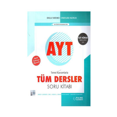 Palme Yayınları AYT Eşit Ağırlık Temel Kavramlarla Tüm Dersler Soru Kitabı - 1