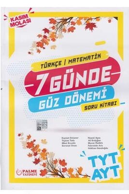 ​Palme Yayınları TYT AYT Türkçe Matematik 7 Günde Güz Dönemi Soru Kitabı - 1
