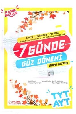 ​Palme Yayınları TYT AYT Tarih Coğrafya Felsefe 7 Günde Güz Dönemi Soru Kitabı - 1