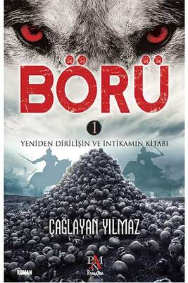 Börü 1 - Yeniden Dirilişin ve İntikamın Kitabı Panama Yayıncılık - 1