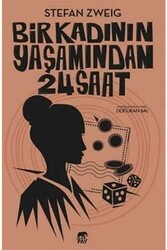 Bir Kadının Yaşamından 24 Saat Pay Yayınları - Pay Yayınları