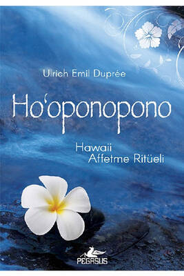 Hooponopono Hawaii Affetme Ritüeli Pegasus Yayınları - 1