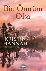 Pegasus Yayınları Bin Ömrüm Olsa Kristin Hannah - Pegasus Yayınları