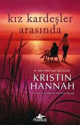 Pegasus Yayınları - Pegasus Yayınları Kız Kardeşler Arasında Kristin Hannah