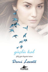 Pegasus Yayınları - Pegasus Yayınları Güçlü Kal 365 Gün Hayata Tutun