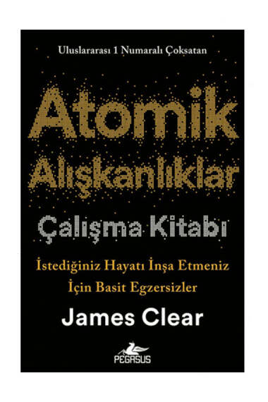 Pegasus Yayınları Atomik Alışkanlıklar Çalışma Kitabı - 1